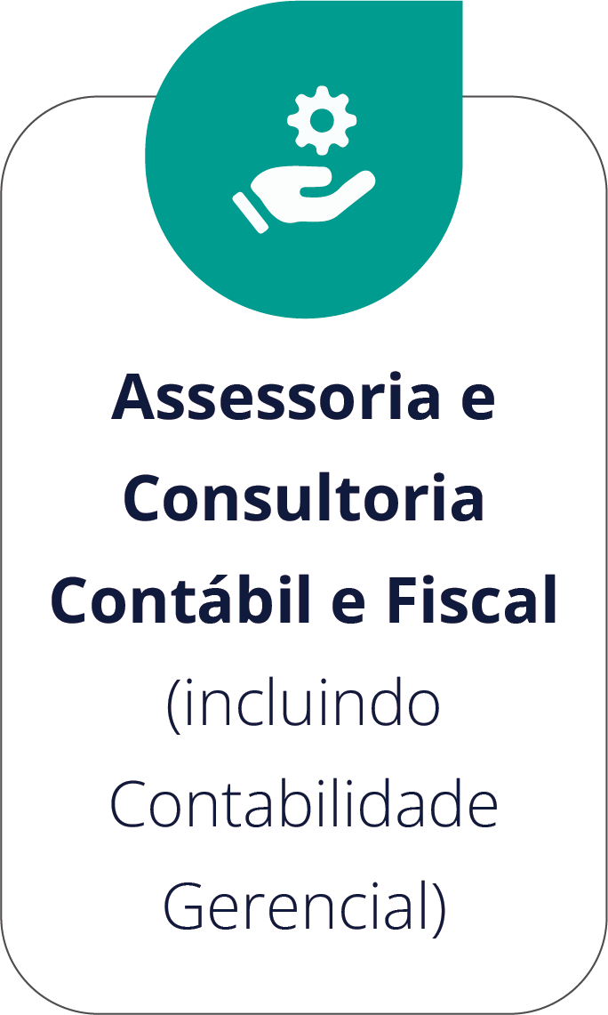 Assessoria e Consultoria Contábil e Fiscal (incluindo Contabilidade Gerencial)